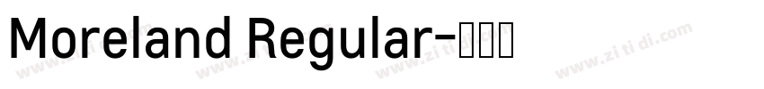 Moreland Regular字体转换